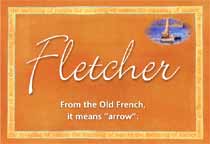 Meaning of the name Fletcher