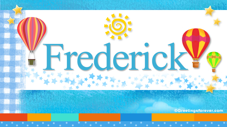 Nombre Frederick, Imagen Significado de Frederick