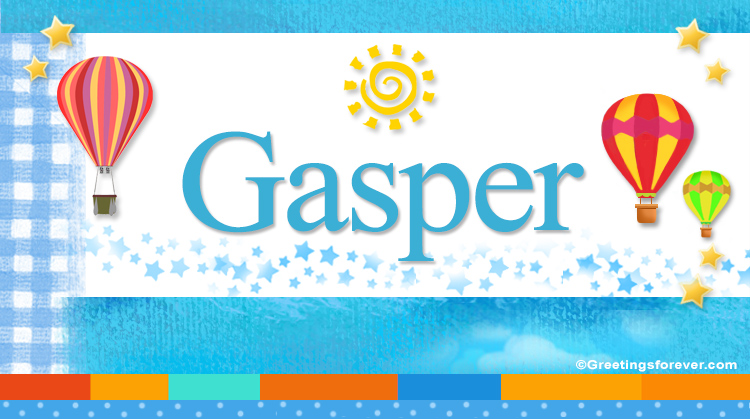 Nombre Gasper, Imagen Significado de Gasper