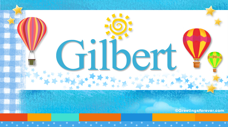 Nombre Gilbert, Imagen Significado de Gilbert