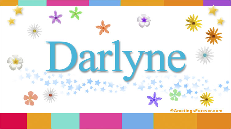 Nombre Darlyne, Imagen Significado de Darlyne