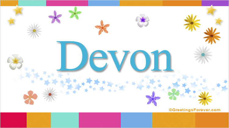 Devon Name Meaning Devon Name Origin Name Devon Meaning Of The Name 
