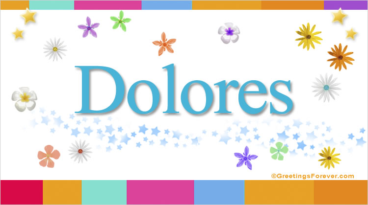 Nombre Dolores, Imagen Significado de Dolores