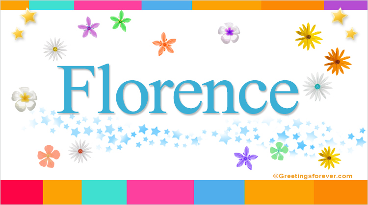 Nombre Florence, Imagen Significado de Florence
