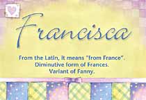 Meaning of the name Francisca