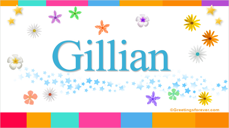 Gillian Name Meaning - Gillian name Origin, Name Gillian, Meaning of ...