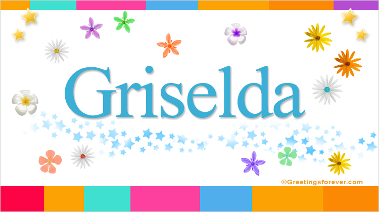 Nombre Griselda, Imagen Significado de Griselda