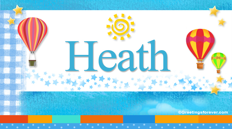 Nombre Heath, Imagen Significado de Heath