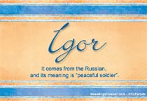 Meaning of the name Igor