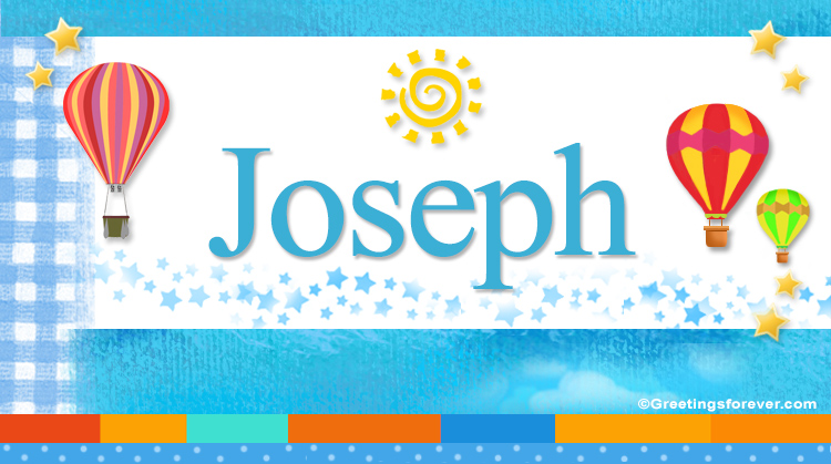 Nombre Joseph, Imagen Significado de Joseph
