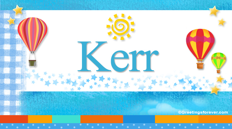 Nombre Kerr, Imagen Significado de Kerr