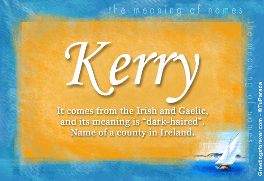 kerry-name-meaning-kerry-name-origin-name-kerry-meaning-of-the-name