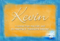 Meaning of the name Kevin