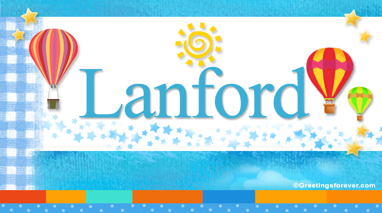 Nombre Lanford, Imagen Significado de Lanford