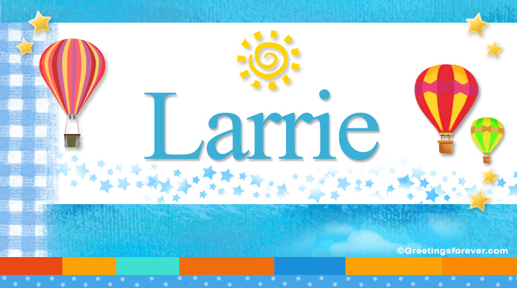 Nombre Larrie, Imagen Significado de Larrie