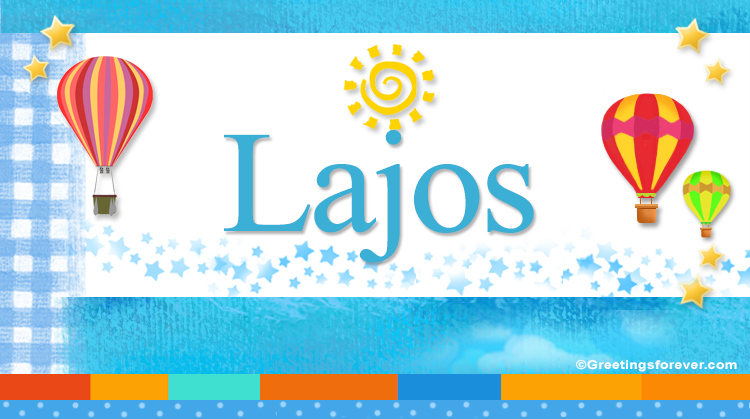 Nombre Lajos, Imagen Significado de Lajos