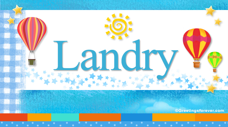 Nombre Landry, Imagen Significado de Landry