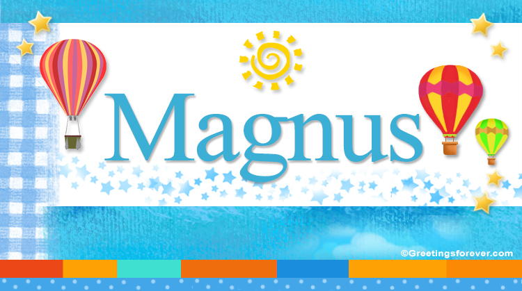 Nombre Magnus, Imagen Significado de Magnus