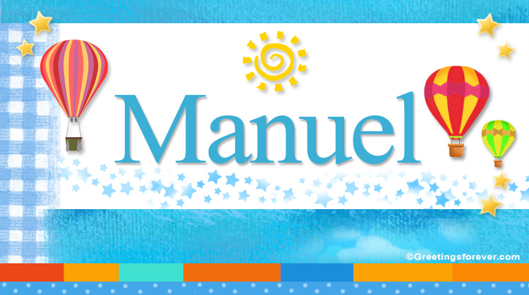 Nombre Manuel, Imagen Significado de Manuel