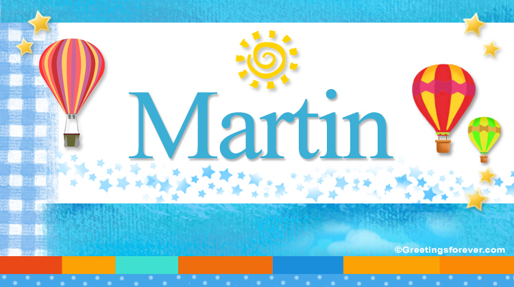 Nombre Martin, Imagen Significado de Martin
