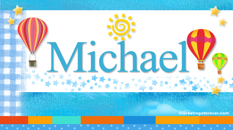 Nombre Michael, Imagen Significado de Michael