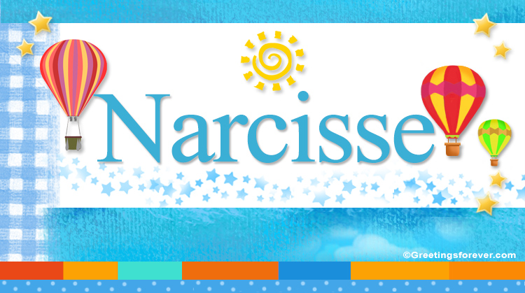 Nombre Narcisse, Imagen Significado de Narcisse