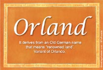 Meaning of the name Orland