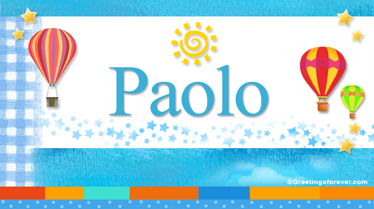 Nombre Paolo, Imagen Significado de Paolo