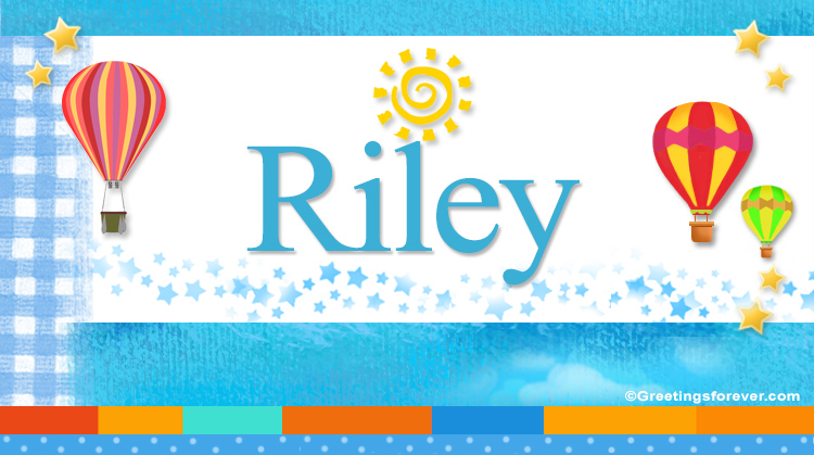 Nombre Riley, Imagen Significado de Riley