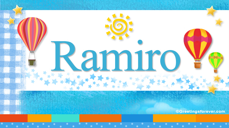 Nombre Ramiro, Imagen Significado de Ramiro