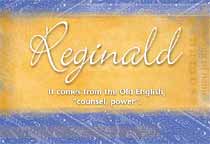 Meaning of the name Reginald