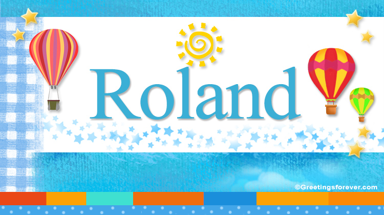 Nombre Roland, Imagen Significado de Roland
