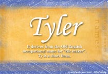 Meaning of the name Tyler