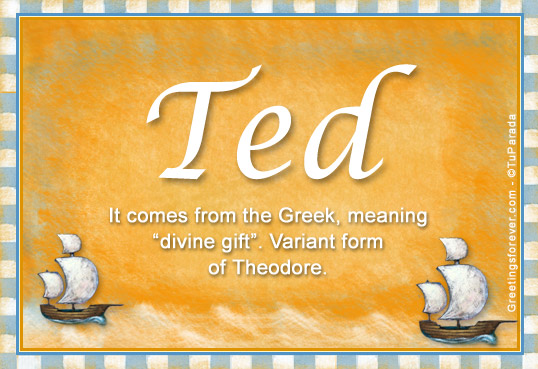 Ted Meaning In English