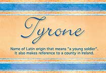 Meaning of the name Tyrone