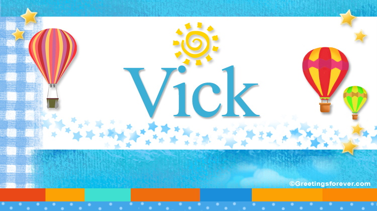 Nombre Vick, Imagen Significado de Vick