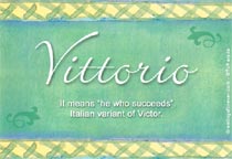 Meaning of the name Vittorio
