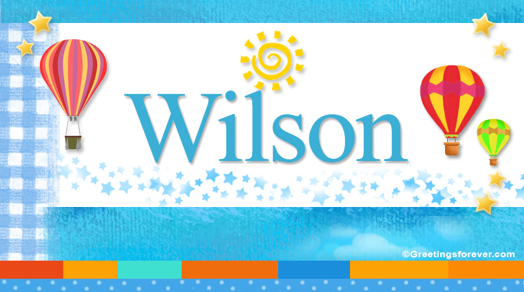 Nombre Wilson, Imagen Significado de Wilson