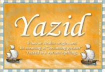 Meaning of the name Yazid