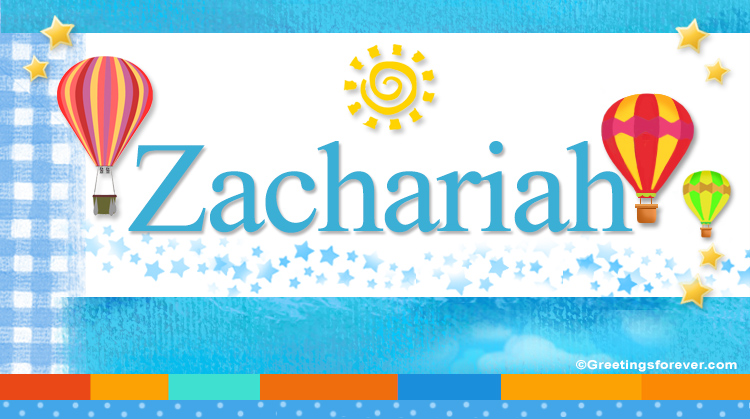 Nombre Zachariah, Imagen Significado de Zachariah