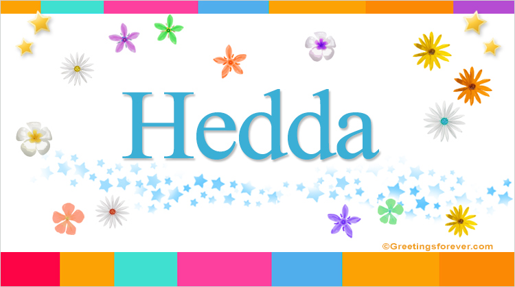 Nombre Hedda, Imagen Significado de Hedda