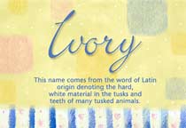 Meaning of the name Ivory
