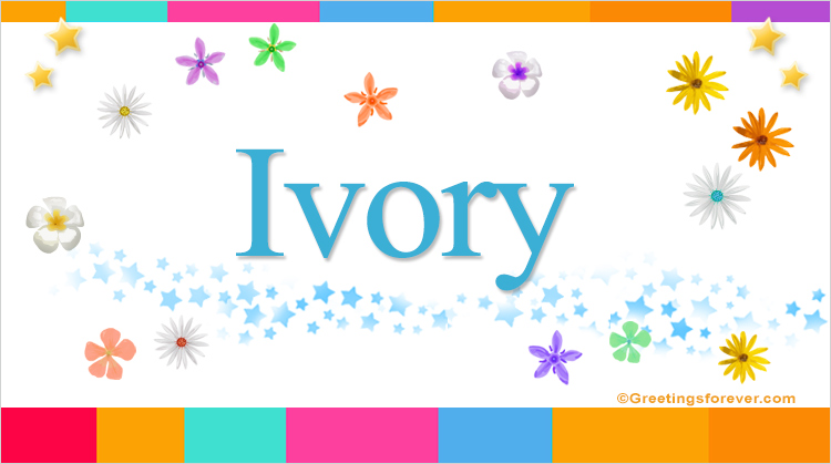 Nombre Ivory, Imagen Significado de Ivory