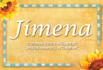 Meaning of the name Jimena