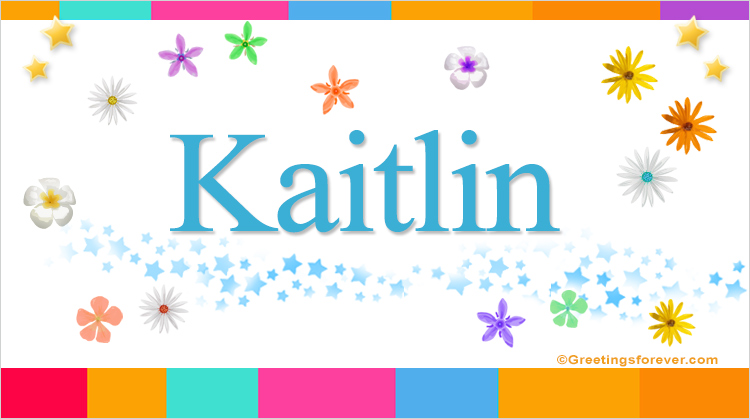 Nombre Kaitlin, Imagen Significado de Kaitlin