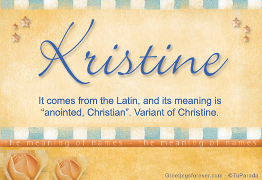 Kristine Name Meaning Kristine Name Origin Name Kristine Meaning Of 