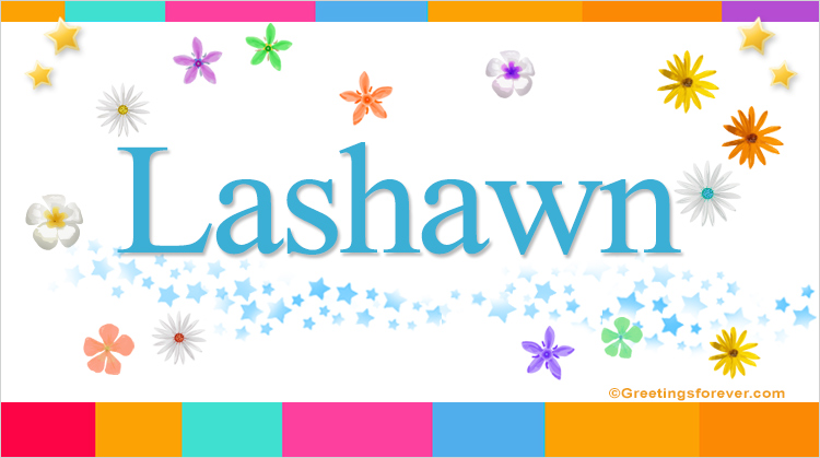 Nombre Lashawn, Imagen Significado de Lashawn