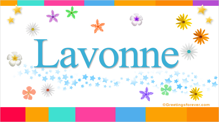 Nombre Lavonne, Imagen Significado de Lavonne