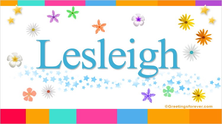 Nombre Lesleigh, Imagen Significado de Lesleigh