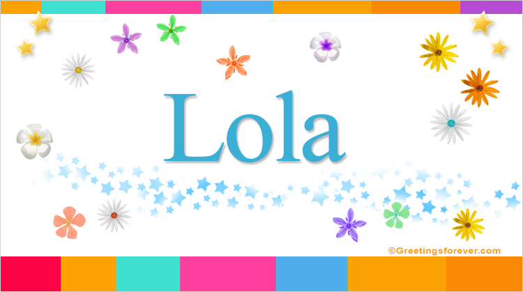 Nombre Lola, Imagen Significado de Lola
